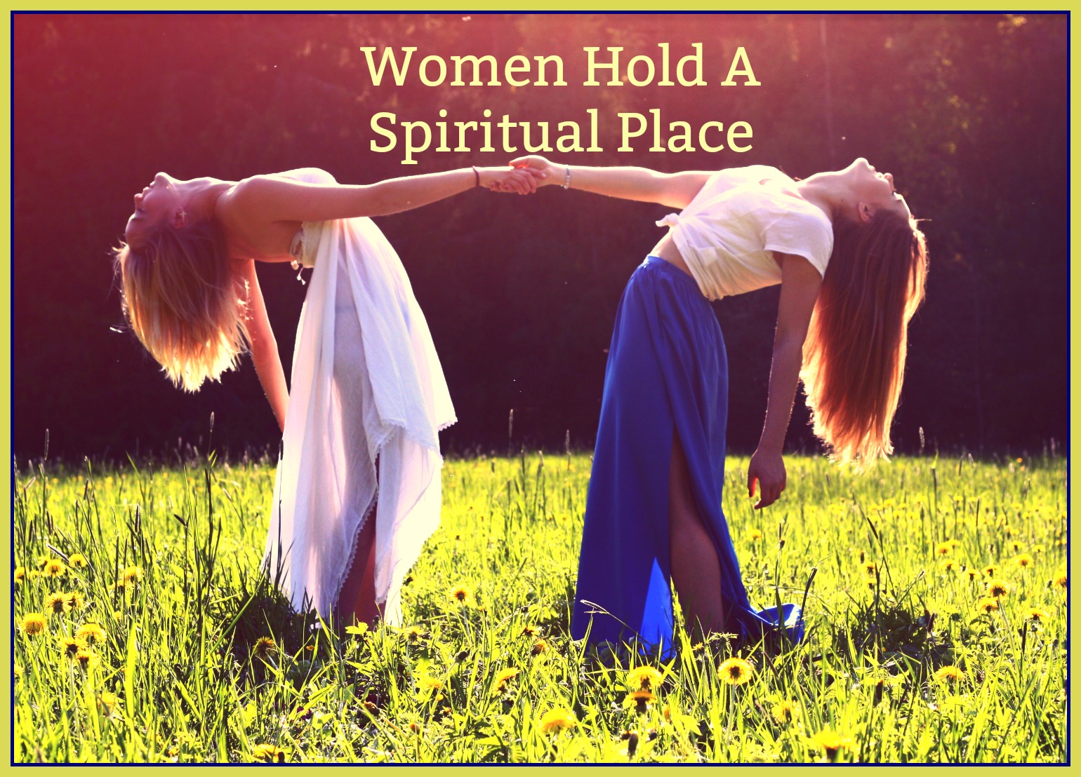 Women Hold a Spiritual Space for Family & Community Blog